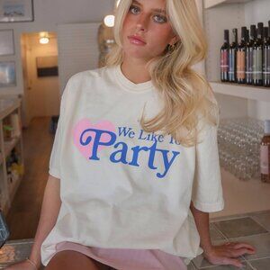 We Like to Party Heart T-Shirt